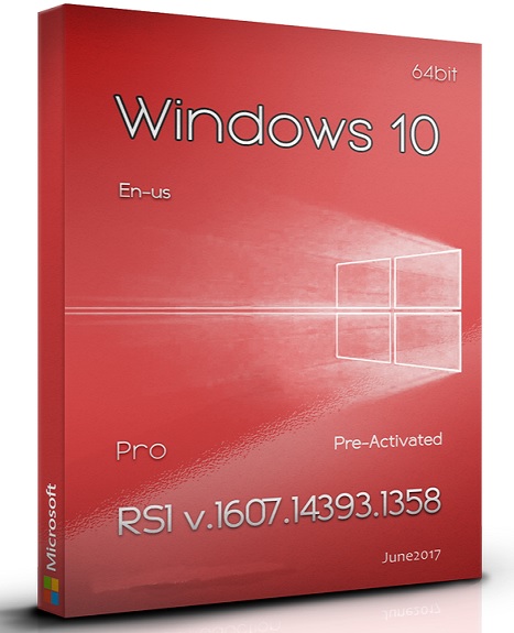 Windows 10 Pro RS1 v1607 Build 14393.1358 En-Us x64 Pre-Activated (June 2017) Windows 10 Pro RS1 v1607 Build 14393.1358 En-Us x64 Pre-Activated (June 2017)